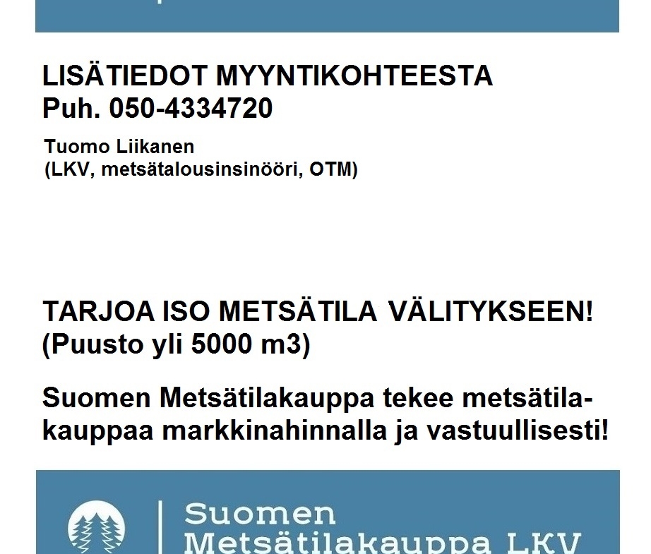 TERVOLASTA TULOSSA MARKKINOILLE LÄHIAIKOINA N. 89,60 HA METSÄTILA. Yli-Runkaus -joen rantaa n. 455 metriä. Tien vierestä: Tervolaan n. 27 km ja Kemiin n. 74 km. Lisätiedot 050-4334720, Tuomo Liikanen.