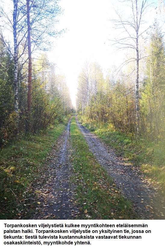 Torpankosken viljelystietä Myydään n. 11964 m3 / n. 89,60 ha kovakasvuinen metsäsijoituskohde Tervolasta tien vierestä. Kasvatusmetsiä n. 9699 m3. Mahdollisuus n. 2900 m3 hakkuisiin! Tarjoukset viimeistään ti 27.10.2026 sähköpostiin tuomo.liikanen@suomenmetsatilakauppa.fi Lisätiedot 050-4334720, Tuomo Liikanen